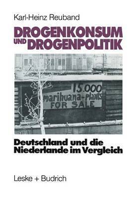 bokomslag Drogenkonsum und Drogenpolitik