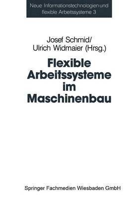 bokomslag Flexible Arbeitssysteme im Maschinenbau