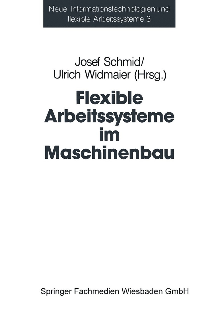 Josef Schmid - Flexible Arbeitssysteme im Maschinenbau, Häftad