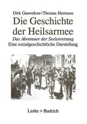 Die Geschichte der Heilsarmee 1