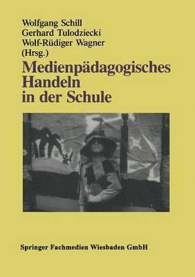 bokomslag Medienpädagogisches Handeln in der Schule