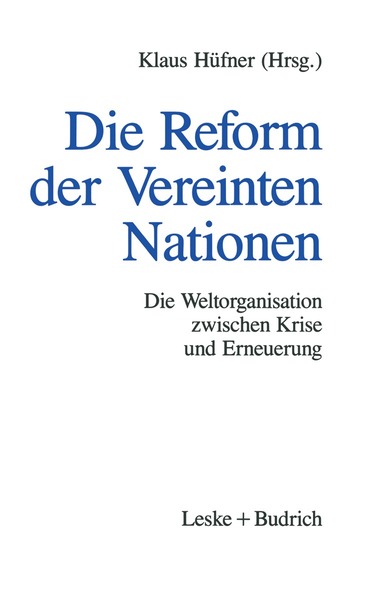 Klaus Hüfner - Die Reform der Vereinten Nationen, Häftad
