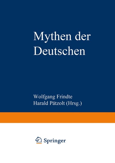 Wolfgang Frindte - Mythen der Deutschen, Häftad