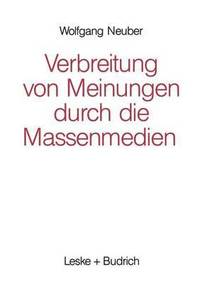 bokomslag Verbreitung von Meinungen durch die Massenmedien