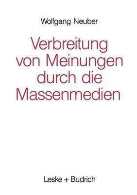 bokomslag Verbreitung von Meinungen durch die Massenmedien