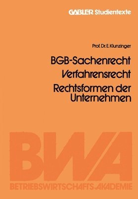 Eugen Klunzinger, Eugen Klunzinger - BGB-Sachenrecht, Verfahrensrecht, Rechtsformen der Unternehmen, Häftad