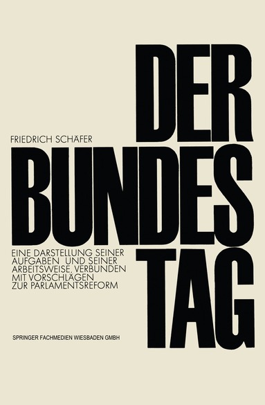 Friedrich Schäfer, Friedrich Schäfer - Der Bundestag, Häftad
