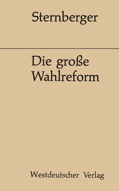 Dolf Sternberger, Dolf Sternberger - Die große Wahlreform, Häftad