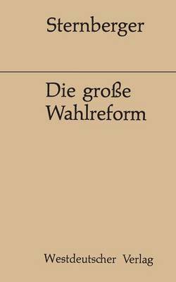 Die groe Wahlreform 1