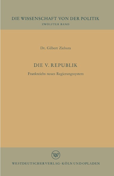 Gilbert Ziebura, Gilbert Ziebura - Die V. Republik, Häftad