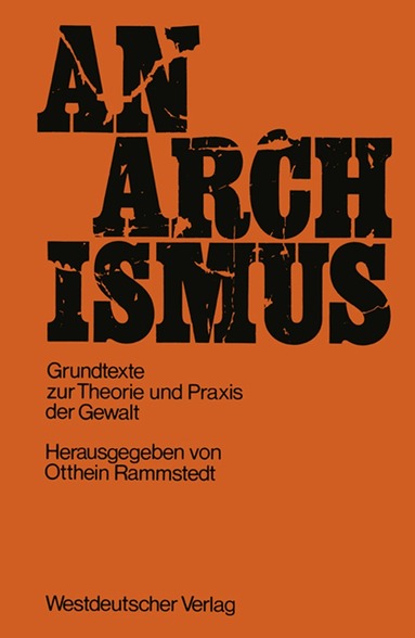 Otthein Rammstedt Rammstedt, Otthein Rammstedt - Anarchismus, Häftad