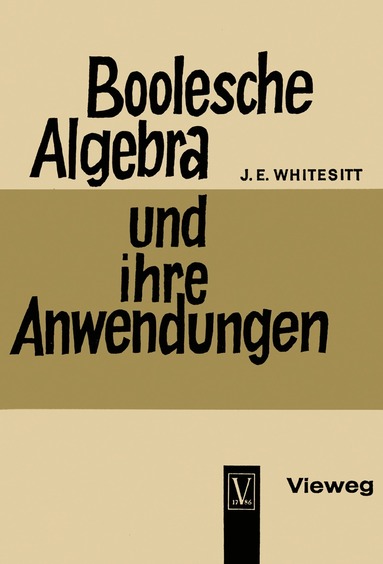 bokomslag Boolesche Algebra und ihre Anwendungen