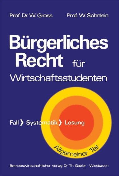 Willi Groß, Willi Gross, Walter Söhnlein - Bürgerliches Recht für Wirtschaftswissenschaftler, Häftad
