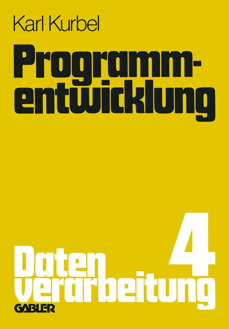 Karl Kurbel, Karl Kurbel - Programmentwicklung, Häftad