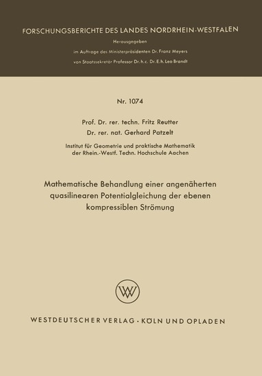 Fritz Reutter, Fritz Reutter, Patzelt Gerhard - Mathematische Behandlung einer angenäherten quasilinearen Potentialgleichung der ebenen kompressiblen Strömung, Häftad