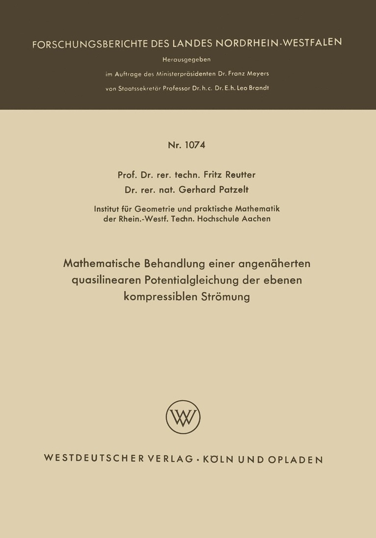 Fritz Reutter, Fritz Reutter, Patzelt Gerhard - Mathematische Behandlung einer angenäherten quasilinearen Potentialgleichung der ebenen kompressiblen Strömung, Häftad