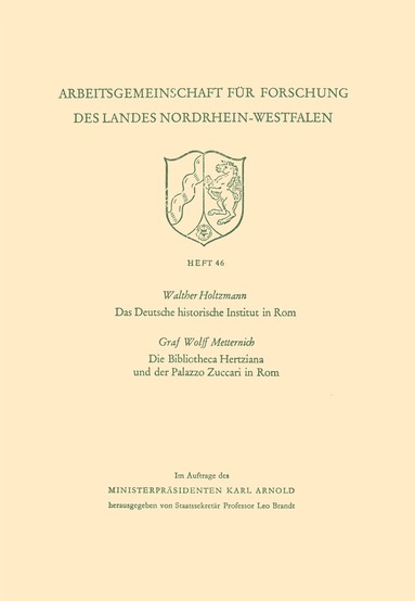 Walther Holtzmann - Das Deutsche historische Institut in Rom Die Bibliotheca Hertziana und der Palazzo Zuccari in Rom, Häftad