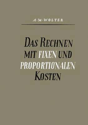 Das Rechnen mit Fixen und Proportionalen Kosten 1