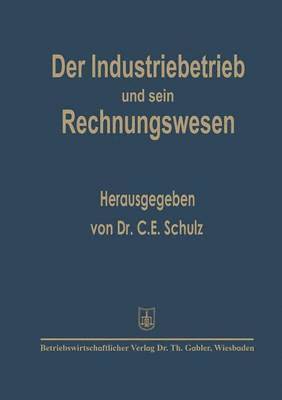 Der Industriebetrieb und sein Rechnungswesen 1