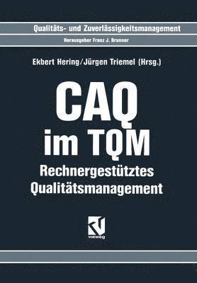 CAQ im TQM 1