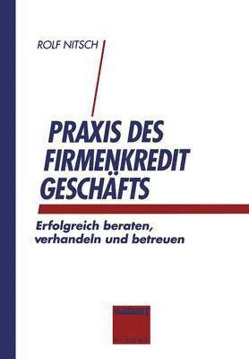 bokomslag Praxis des Firmenkreditgeschftes