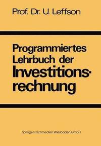 bokomslag Programmiertes Lehrbuch der Investitionsrechnung