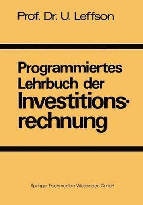 bokomslag Programmiertes Lehrbuch der Investitionsrechnung