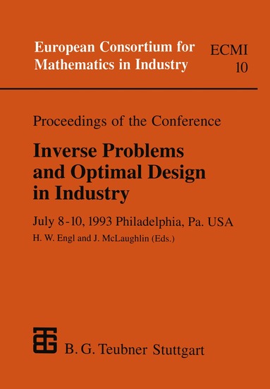 Heinz Engl, Joyce McLaughlin - Proceedings of the Conference Inverse Problems and Optimal Design in Industry, Häftad
