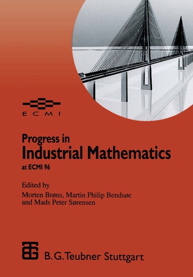 Morten Brons, Martin Philip Bendsoe, Mads Peter Sorensen - Progress in Industrial Mathematics at ECMI 96, Häftad