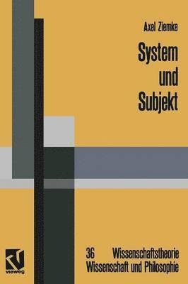 bokomslag System und Subjekt