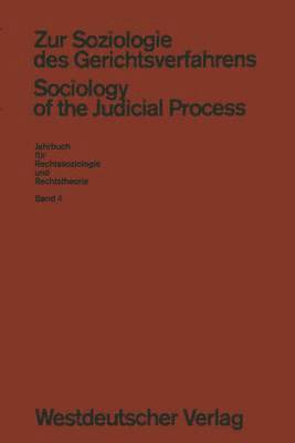 Zur Soziologie des Gerichtsverfahrens (Sociology of the Judicial Process) 1