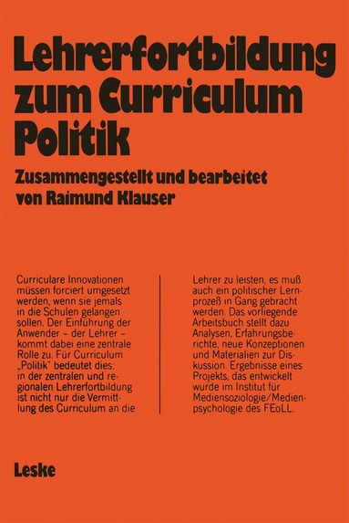 Raimund Klauser - Lehrerfortbildung zum Curriculum „Politik“, Häftad