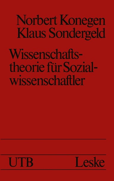 Norbert Konegen - Wissenschaftstheorie für Sozialwissenschaftler, Häftad