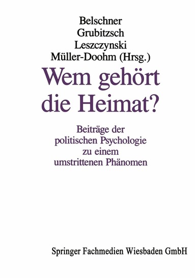 Wilfried Belschner - Wem gehört die Heimat?, Häftad
