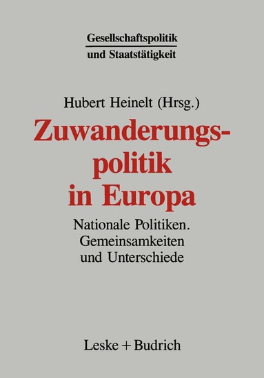 Hubert Heinelt - Zuwanderungspolitik in Europa, Häftad
