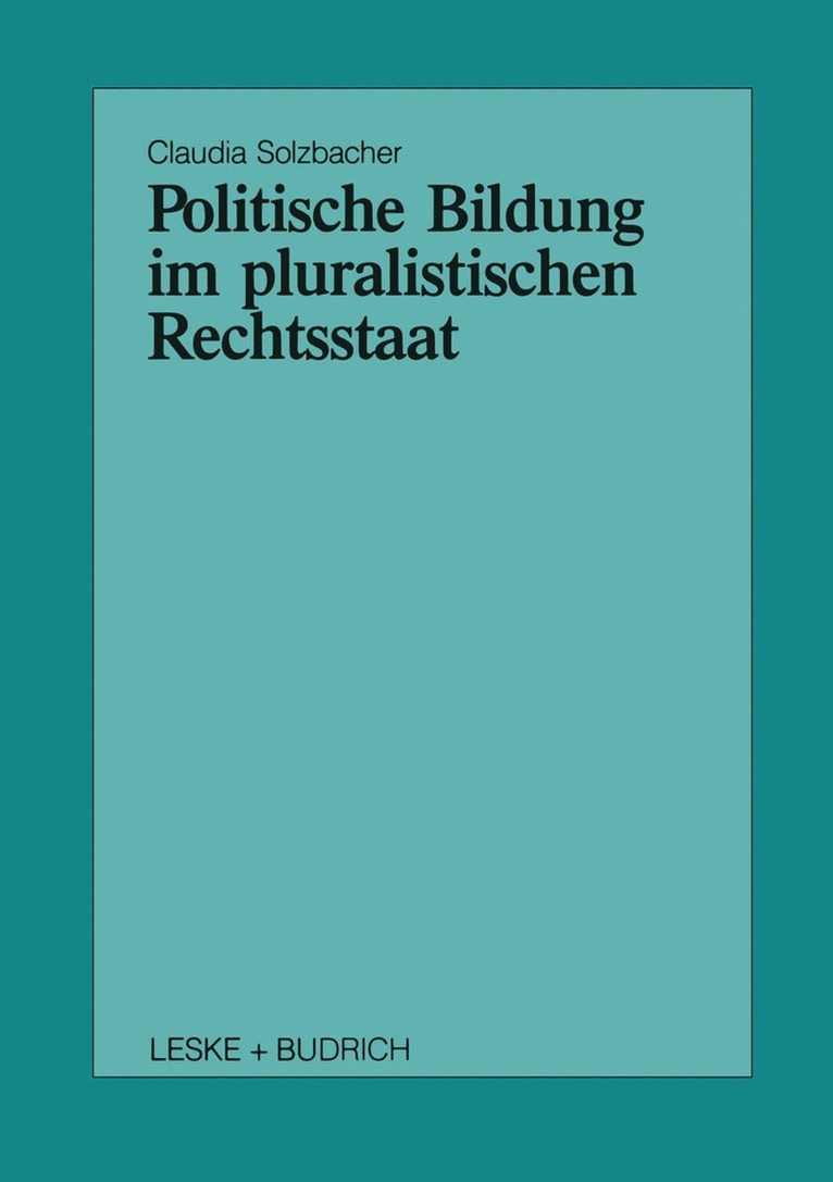 Politische Bildung im pluralistischen Rechtsstaat, Häftad