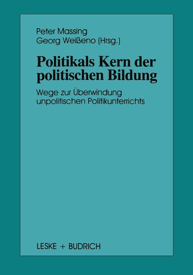 Peter Massing - Politik als Kern der politischen Bildung, Häftad