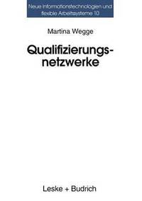 bokomslag Qualifizierungsnetzwerke  Netze oder lose Fden?