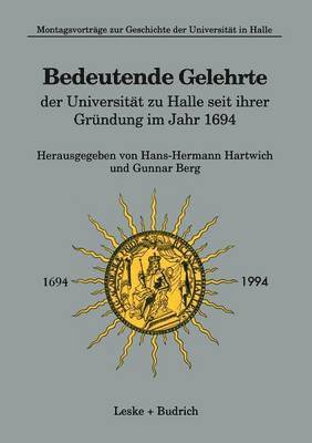 Hans-Hermann Hartwich - Bedeutende Gelehrte der Universität zu Halle seit ihrer Gründung im Jahr 1694, Häftad