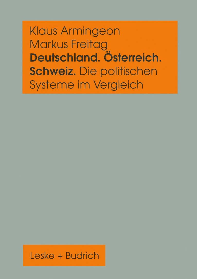 Klaus Armingeon, Markus Freitag - Deutschland, Österreich und die Schweiz. Die politischen Systeme im Vergleich, Häftad