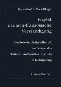 bokomslag Projekt deutsch-franzsische Verstndigung