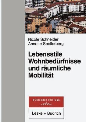 Lebensstile, Wohnbedrfnisse und rumliche Mobilitt 1