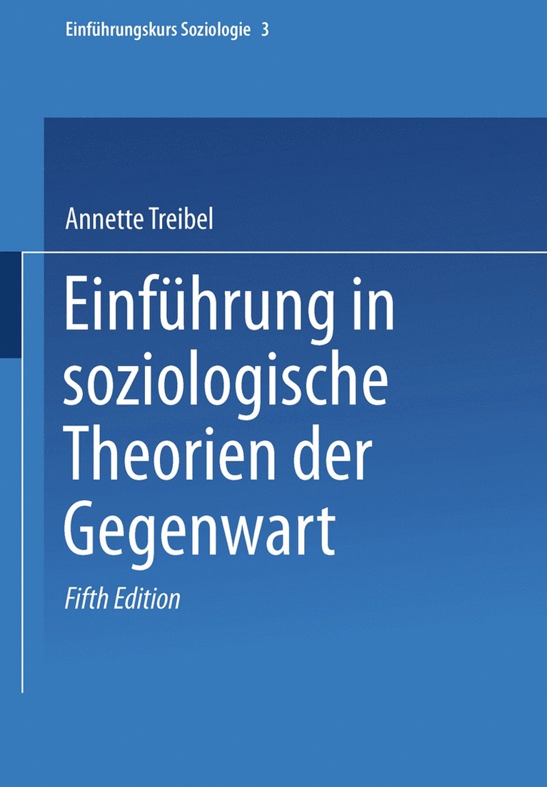 Einfhrung in soziologische Theorien der Gegenwart 1