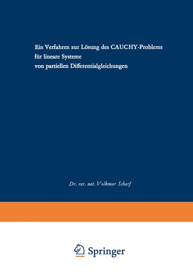 Volkmar Scharf - Ein Verfahren zur Lösung des CAUCHY-Problems für lineare Systeme von partiellen Differentialgleichungen, Häftad