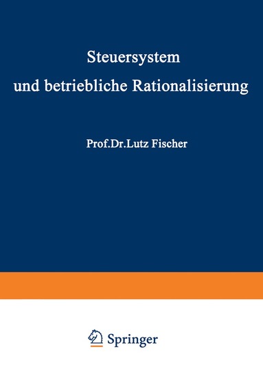 bokomslag Steuersystem und betriebliche Rationalisierung