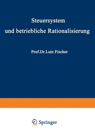 bokomslag Steuersystem und betriebliche Rationalisierung