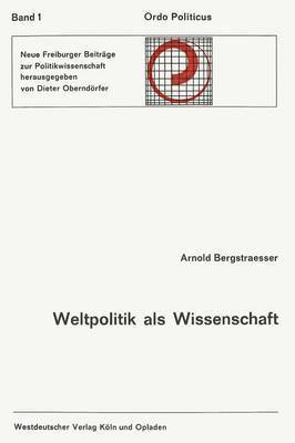 bokomslag Weltpolitik als Wissenschaft