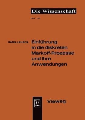 bokomslag Einfhrung in die diskreten Markoff-Prozesse und ihre Anwendungen