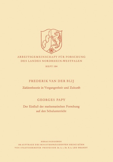 bokomslag Zahlentheorie in Vergangenheit und Zukunft. Der Einfluß der mathematischen Forschung auf den Schulunterricht