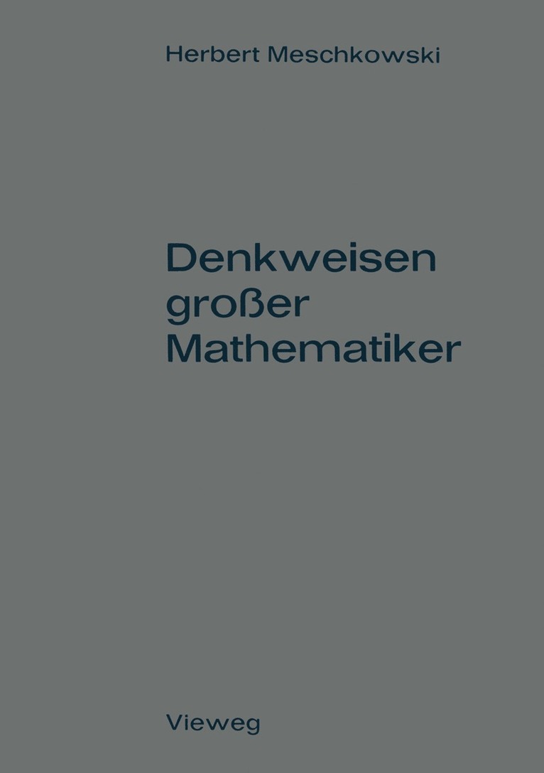 Denkweisen groer Mathematiker 1